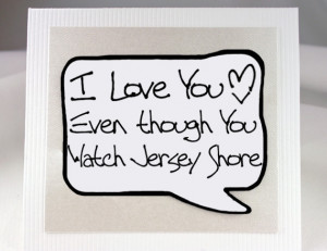 jersey shore mgn lov292 $ 3 50 jersey shore magnet card a quote magnet ...