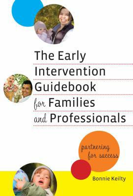 The Early Intervention Guidebook for Families and Professionals ...