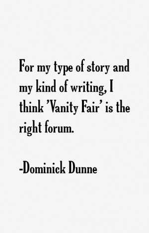 Dominick Dunne Quotes & Sayings
