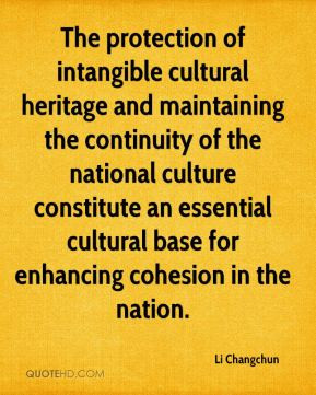 ... an essential cultural base for enhancing cohesion in the nation