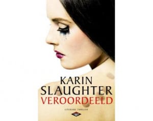 Veroordeeld Karin Slaughter