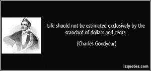 More Charles Goodyear Quotes