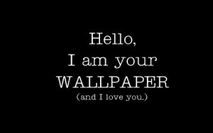 black and white, funny, humor, love, quote, smile, text, wallpaper ...