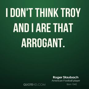 Arrogant Quotes