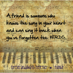 about friendship and music quotes and quotes 3 short quotes