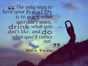 Ten inspirational health quotes to live by!
