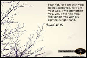 Bible-Fear-Not-I-Am-With-You-Righteous-Right-Hand-Isaiah » Bible-Fear ...