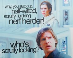 Leia + Han I love this scene because it shows us Han knows what his ...