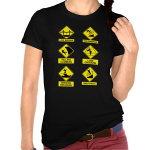 Extreme Sports ~ Funny Warning Signs Tee Shirt