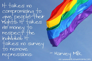 published these quotes by Harvey Milk last year on Valentine’s Day ...