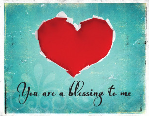 You are a blessing……