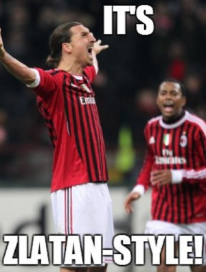 Zlatan Quotes God ~ Best Zlatan Ibrahimovic quotes - 'Zlatanisms'