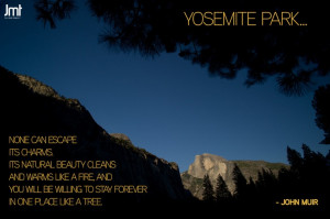 John Muir Quote with Yosemite image