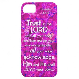 Proverbs 3:5-6 Trust in the Lord Bible Verse Quote iPhone 5 Covers