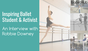 BalletHub Posts Inspiring Ballet Student and Activist: An Interview ...
