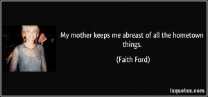 More Faith Ford Quotes