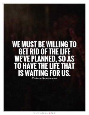 ... Quotes Acceptance Quotes Wise Quotes About Life Joseph Campbell Quotes