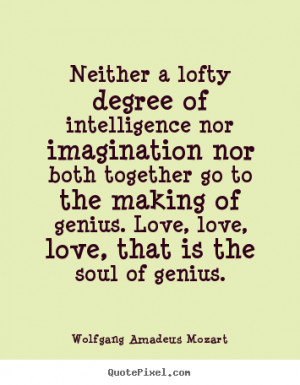 quotes about life by wolfgang amadeus mozart make custom quote image