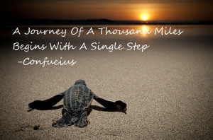 Journey Of A Thousand Miles – Confucius motivational inspirational ...