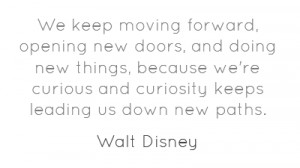 Keep Moving Forward Opening