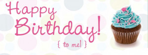 Happy Birthday to Me FB Cover and Banner