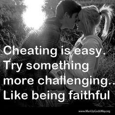 cheating is easy more unfaithful quotes amazing quotes bans rayban ...