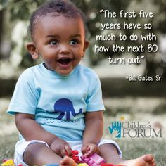 Bill Gates agrees with quality early learning experiences!
