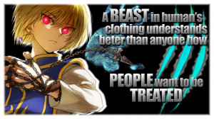 Anime Quotes | KURAPIKA | A Beast in Human Cloths by Legit-Dinosaur