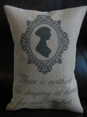 Jane Austen Novel Quote Home Comfort Burlap Pillow literary decor ...