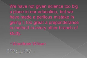 Funny education quotes. We have not given science too big a place in ...