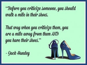 Walk A Mile In Their Shoes Quote
