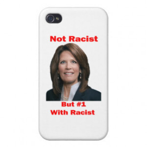 Michele Bachmann Not Racist But #1 With Racist iPhone 4 Covers