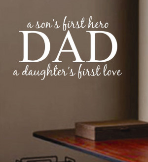 Vinyl Wall Lettering Quotes Dad Father Son Hero Daughter Love