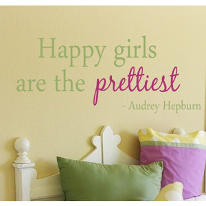 Happy Girls Are The Prettiest Quote Vinyl Wall Decal - Children/Teen V ...