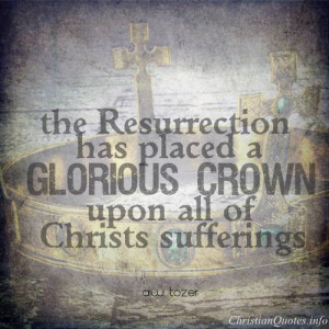 Tozer Quote – Glorious Crown