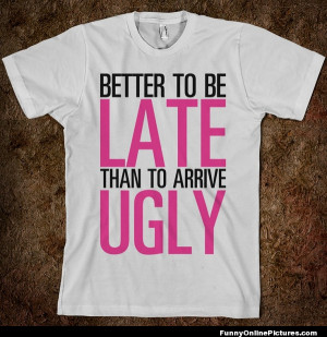picture of a very funny t-shirt saying for girls! Don’t forget to ...