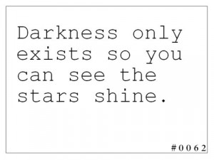 darkness, inspiration, quote, shine, stars