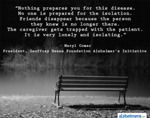 prepares you for this disease. No one is prepared for the isolation ...
