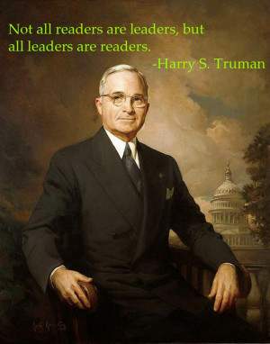 ... all readers are leaders, but all leaders are readers