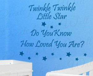 Twinkle Twinkle Little Star You Are Loved Wall Decal Art