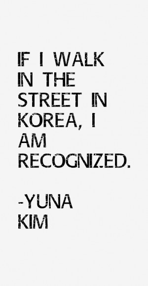 Yuna Kim Quotes & Sayings
