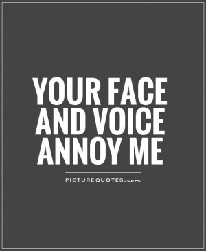 annoying quotes annoying people quotes annoying boyfriend quotes