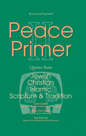 Now Available! Peace Primer II: Quotes from Jewish, Christian, Islamic ...