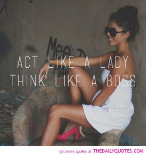 act-like-a-lady-quotes-sayings-pictures.jpg