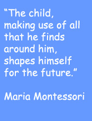 Quotes by Maria Montessori