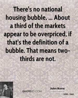 ... if that's the definition of a bubble. That means two-thirds are not
