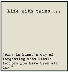 Funnies pictures about Twins with Dad Quotes