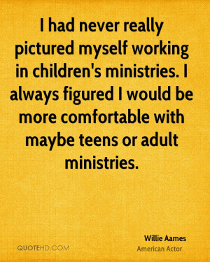had never really pictured myself working in children's ministries. I ...