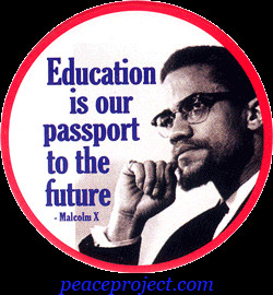 Education Is Our Passport to the Future