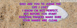 ... ,but before you start pointing fingers make sureyour hands are clean